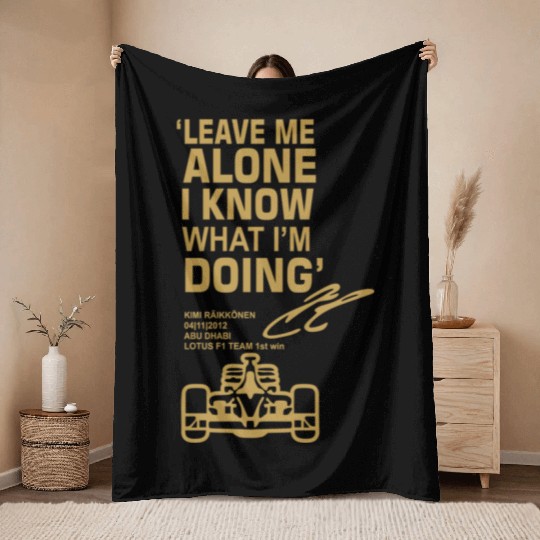 Leave Me Alone I Know What I'M Doing Drummer Throw Blankets