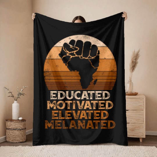 Juneteenth Educated Motivated Elevated Melanated M Throw Blankets