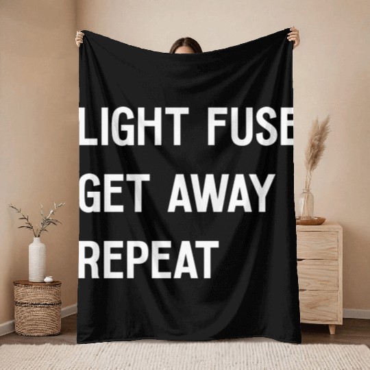Fireworks Light Fuse Get Away Repeat Throw Blankets