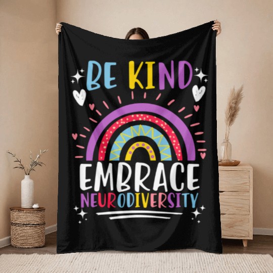 Be Kind Embrace Neurodiversity Awareness Throw Blankets