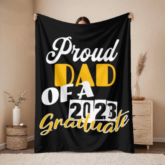 proud dad of a 2023 graduate Throw Blankets