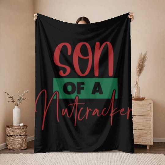 Son Of A Nutcracker Throw Blankets