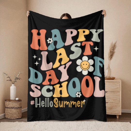 Groovy Happy Last Day Of School Teacher Student Throw Blankets