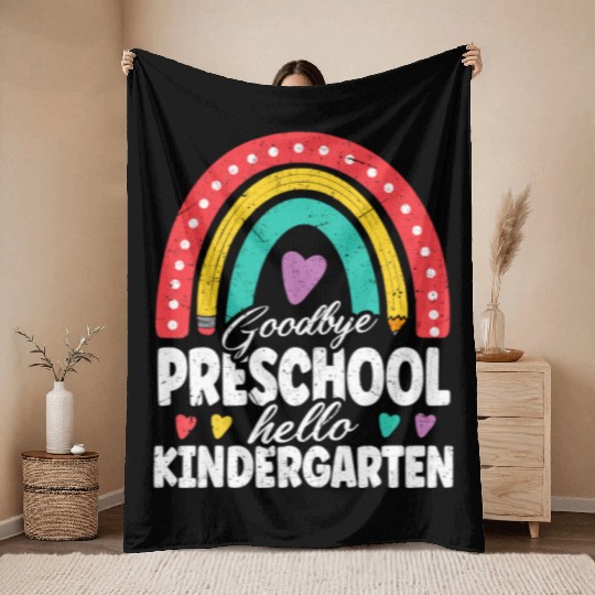 Goodbye Preschool Hello Kindergarten Teacher Back Throw Blankets