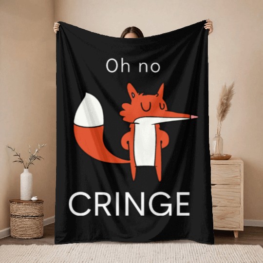 Oh no Cringe Throw Blankets