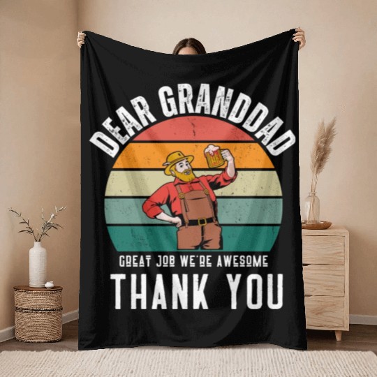 Dear Granddad Great Job We're Awesome Thank You Throw Blankets