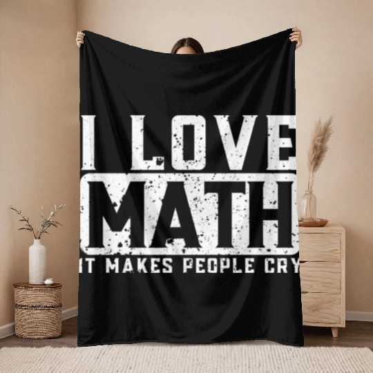Funny Math Teacher I Love Math Throw Blankets