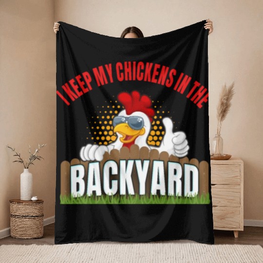 Backyard Chicken Farmer Fun Animal Lover Throw Blankets