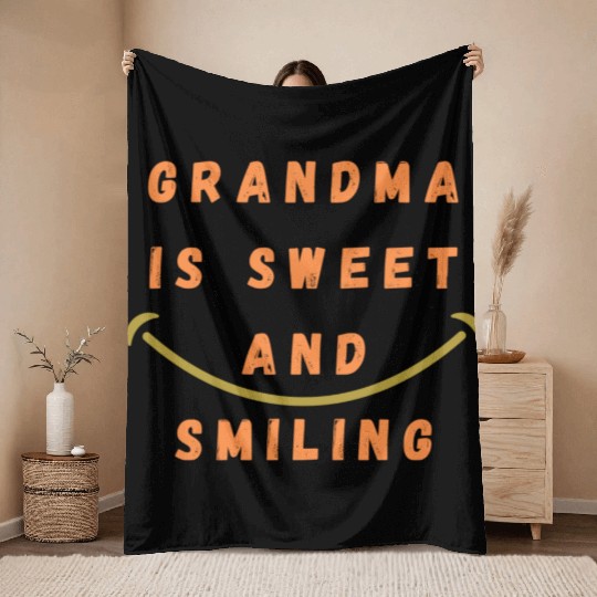Grandma is sweet and smiling Throw Blankets