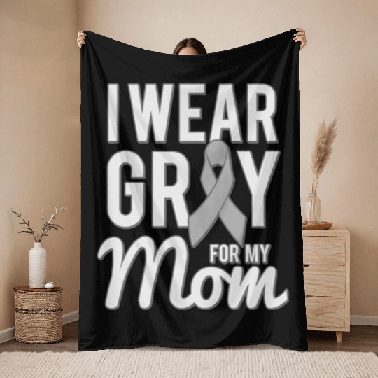 I Wear Grey For My Mom boy Throw Blankets