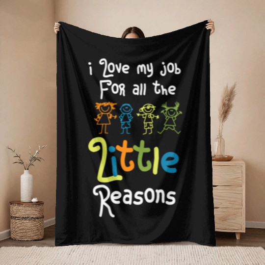 I Love My Job For All The Little Reasons cool Throw Blankets