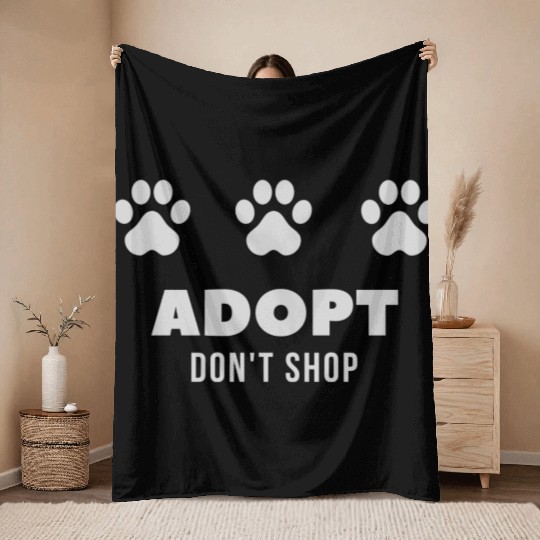 ADOPT DON'T SHOP with paw prints Throw Blankets