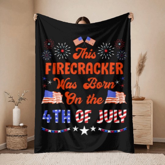 USA This Firecracker was born 4th of July Throw Blankets