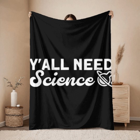 You All Need Science Science Physics vintage Throw Blankets
