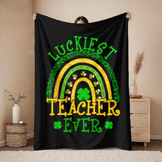 Luckiest Teacher Ever St Patricks Day Rainbow Teac Throw Blankets