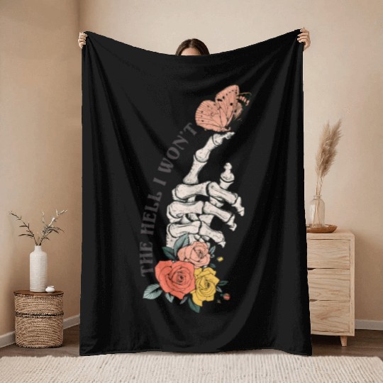 The Hell I Won'T Throw Blankets