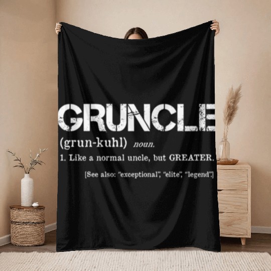 Gruncle Definition Great Uncle Mashup Throw Blankets