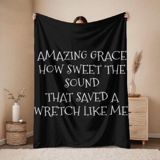 Amazing Grace How Sweet The Sound Throw Blankets