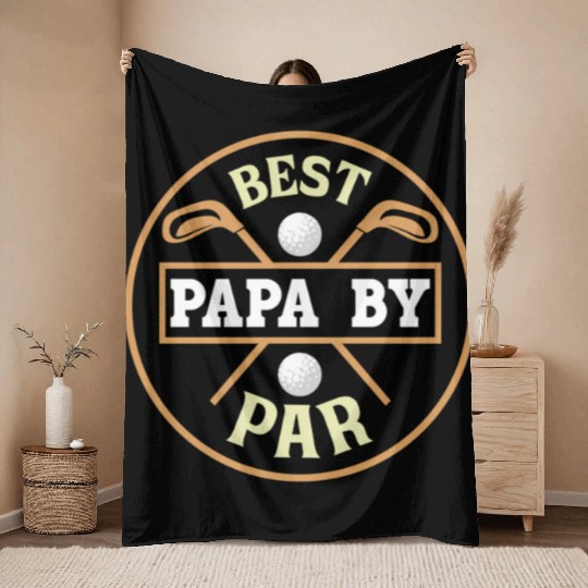 Awesome Golfer Dad Fathers Day Best Papa By Par Throw Blankets