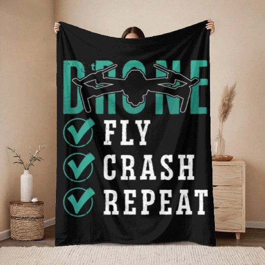 Drone Racing Fly Crash Repeat Fpv Race Quadcopter Throw Blankets