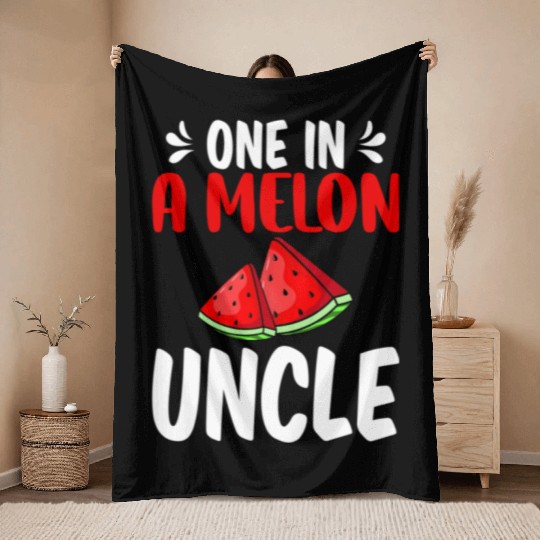 One In A Melon Uncle Watermelon Family Throw Blankets