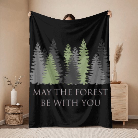 May The Forest Be With You Throw Blankets