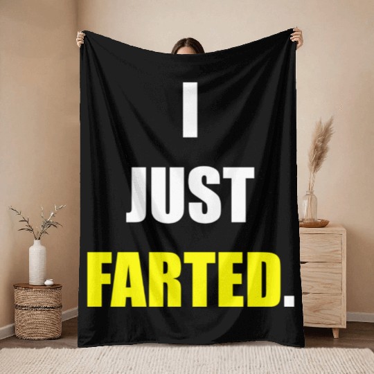 I JUST FARTED green Throw Blankets
