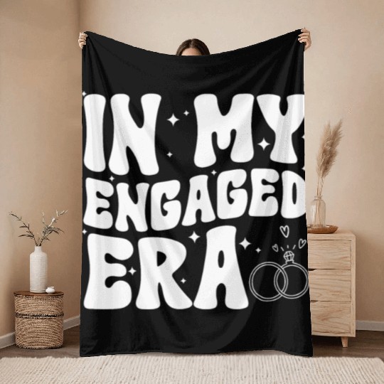 Funny Engagement In My Engaged Era Groovy Wedding Throw Blankets