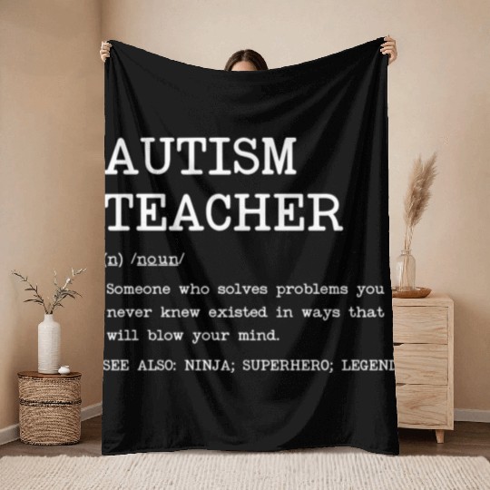 Autism Teacher Definition Design Copy Copy Throw Blankets