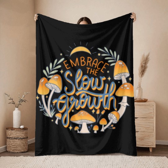 Embrace The Slow Growth Throw Blankets