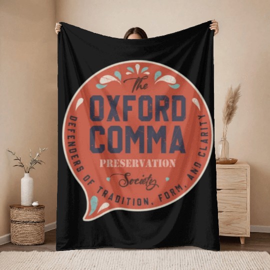 The Oxford Comma Preservation Society Team Oxford Throw Blankets
