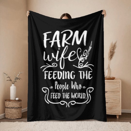 Farm Feeding The People Who Feed The World Throw Blankets