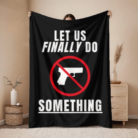 Let us Finally Do Something hippie Throw Blankets