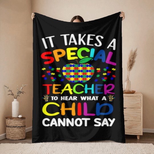 Autism Teacher Support It Takes A Special Teacher Throw Blankets
