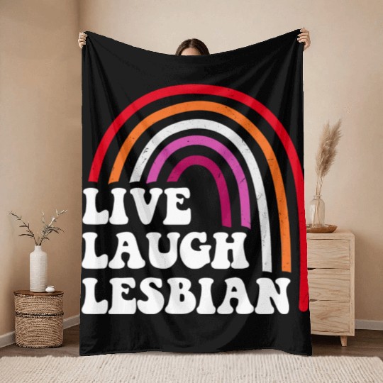 Live Laugh Lesbian Rainbow Throw Blankets