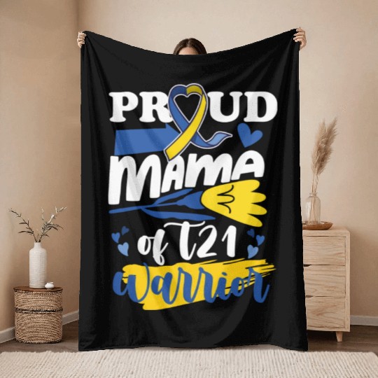 Proud Mom T21 World Down Syndrome Awareness Throw Blankets