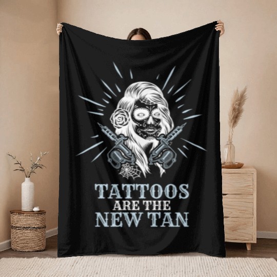 Tattoos Are The New Tan Tattoo Tattooed Throw Blankets