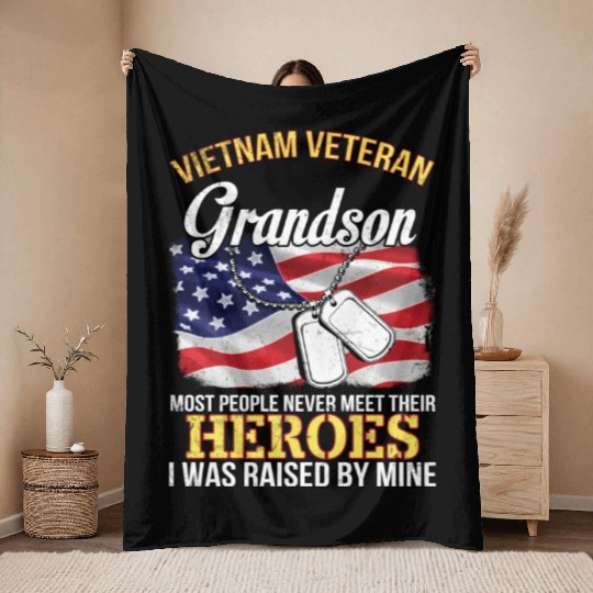 Vietnam Veteran Grandson People Never Meet Heroes Throw Blankets