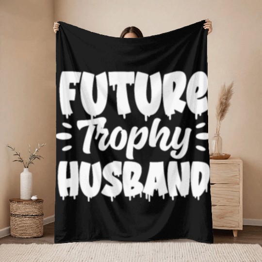 Future Trophy Husband Throw Blankets