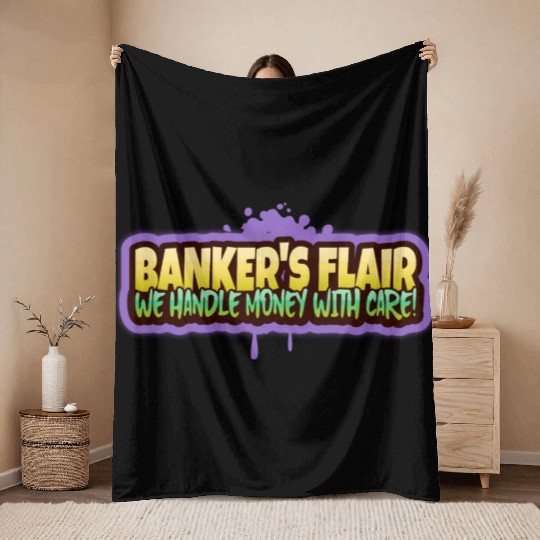 Banker s flair we handle money with care Throw Blankets