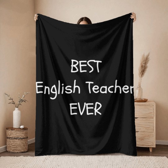 Best English Teacher Ever Throw Blankets