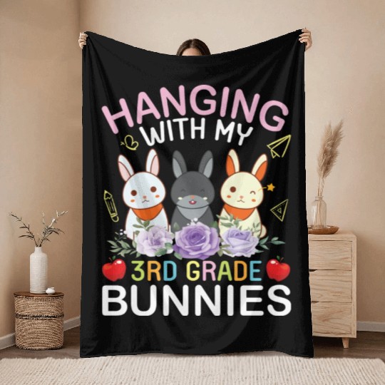 Teacher Happy Easter Day Hanging With My 3rd Grade Throw Blankets