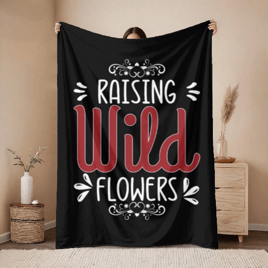 Raising Wild Flowers Throw Blankets