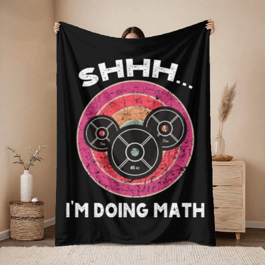 Math Shhh Im Doing Math Weight Lifting Gym Workout Throw Blankets