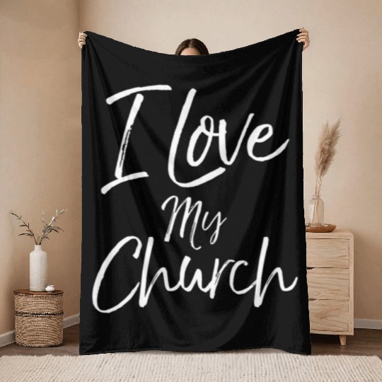 Christian Church Quote Body Of Christ I Love My Ch Throw Blankets