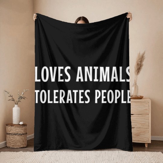 Loves Animals Tolerates People Adoption Throw Blankets