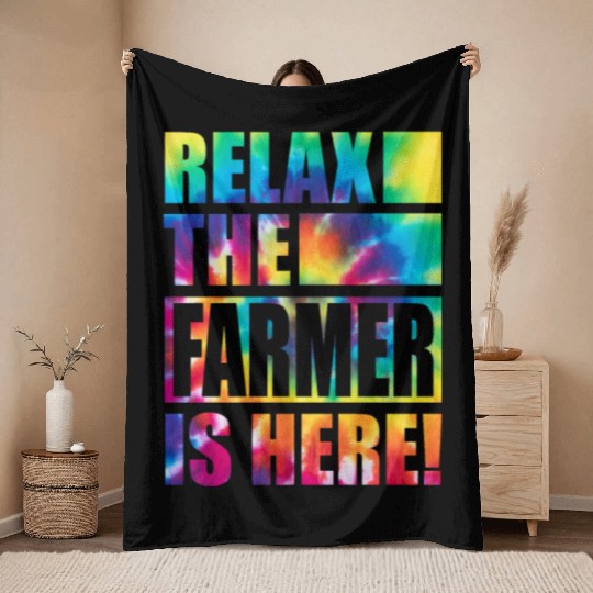 Relax the Farmer Is Here Throw Blankets