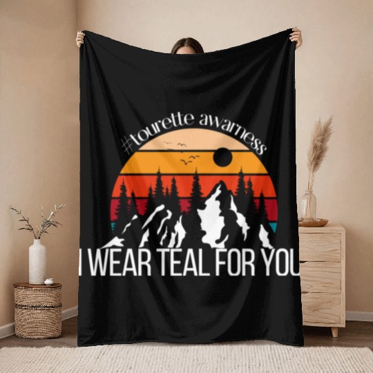 I Wear Teal For You Tourette Syndrome Awerness Throw Blankets