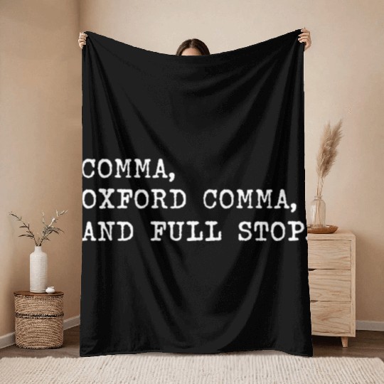 Oxford Comma For Grammar Students And Teachers Throw Blankets