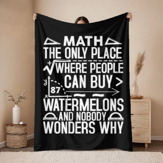 Math The Only Place Where People Buy 87 Watermelon Throw Blankets